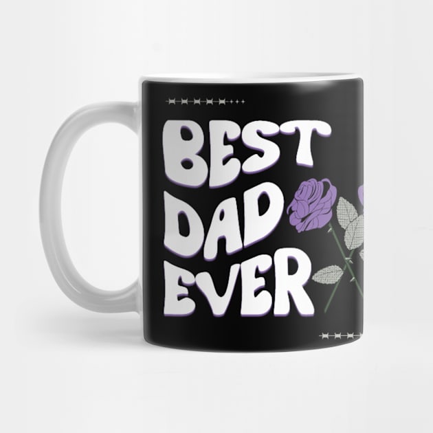 Best dad ever by Aesthetic art designs 